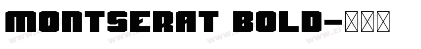 Montserat Bold字体转换 Montserat Bold字体转换